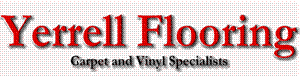 Yerrell Flooring - Your local Carpet & Vinyl Specialists